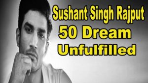sushant singh rajput 50 dreams