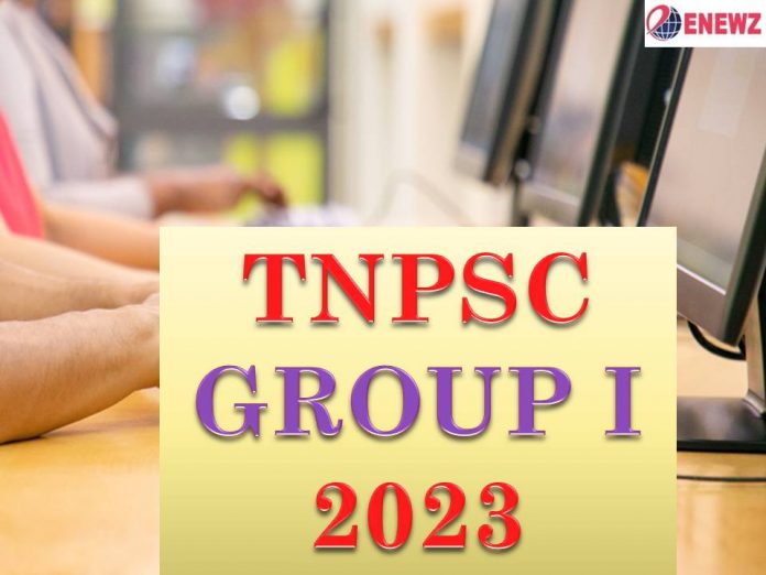 TNPSC Group I 2023 || Exam Notification, Process & Syllabus || Best Online Course || Mock Test Series!!!